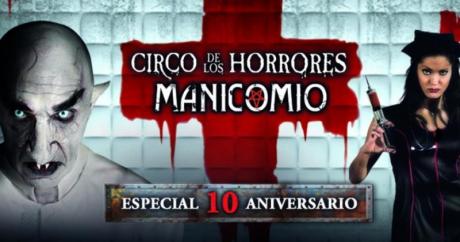 Circo de los Horrores. Manicomio 2017