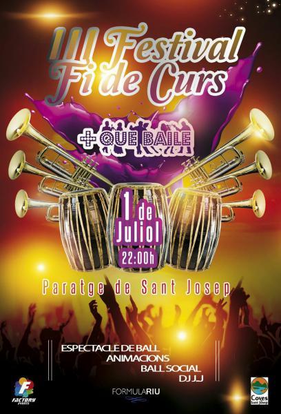 III FESTIVAL FIN DE CURSO " + QUE BAILE"