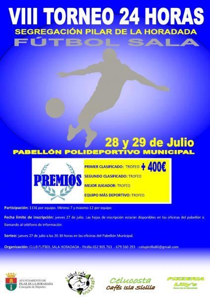 24 Horas de Fútbol Sala "VIII Torneo de Verano Fiestas de la Segregación de Pilar de la Horadada" 2017
