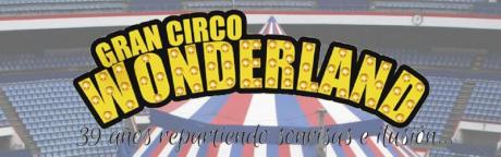 Gran Circo Wonderland Alicante 2017