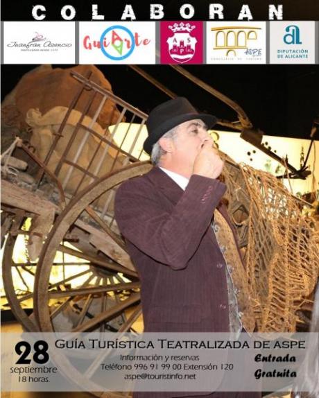28 DE SEPTIEMBRE, GUÍA TURÍSTICA TEATRALIZADA DE ASPE