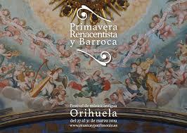 Primavera Renancentista y Barroca en Orihuela 2019