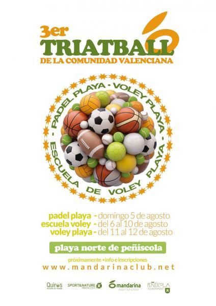 3er Triatball - Torneo de Voley Playa, Torneo de Pádel Playa y la Escuela de Voley Playa - Peñíscola